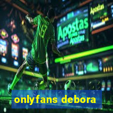 onlyfans debora